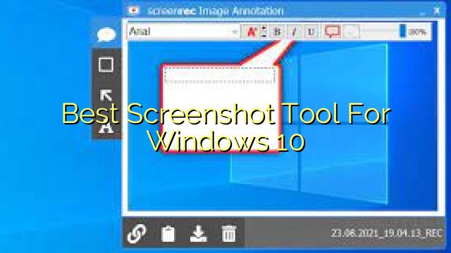Best Screenshot Tool for Windows 10